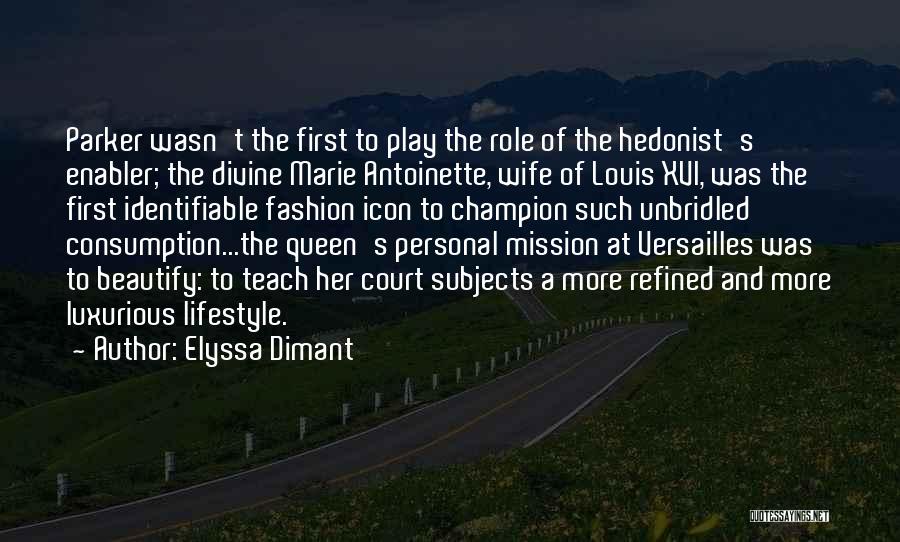 The Role Of A Wife Quotes By Elyssa Dimant