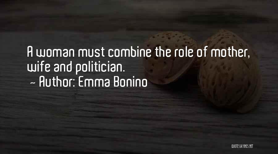 The Role Of A Wife Quotes By Emma Bonino