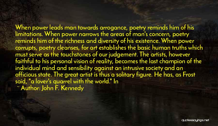 The Role Of Art In Society Quotes By John F. Kennedy