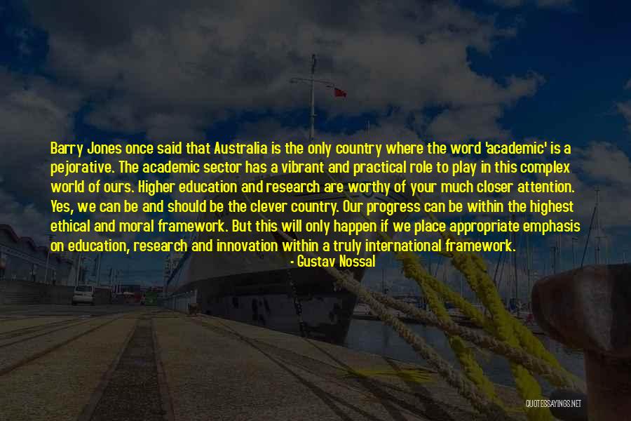 The Role Of Education Quotes By Gustav Nossal The Role Of Education Quotes By Gustav Nossal