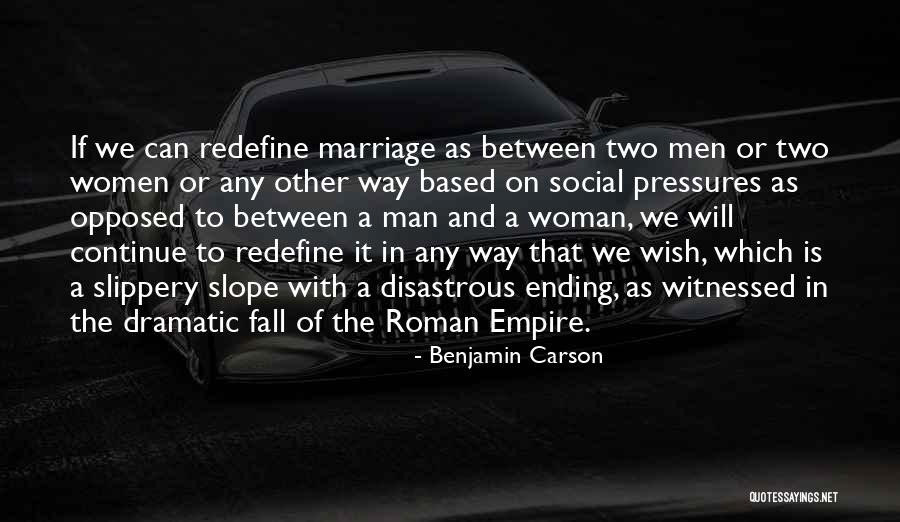 The Roman Empire Fall Quotes By Benjamin Carson