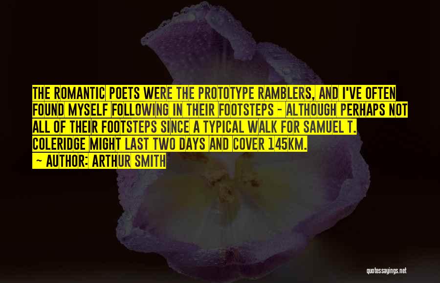 The Romantic Poets Quotes By Arthur Smith