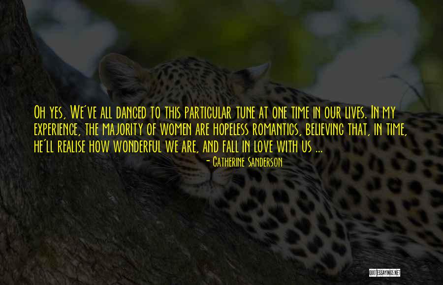 The Romantics Quotes By Catherine Sanderson The Romantics Quotes By Catherine Sanderson