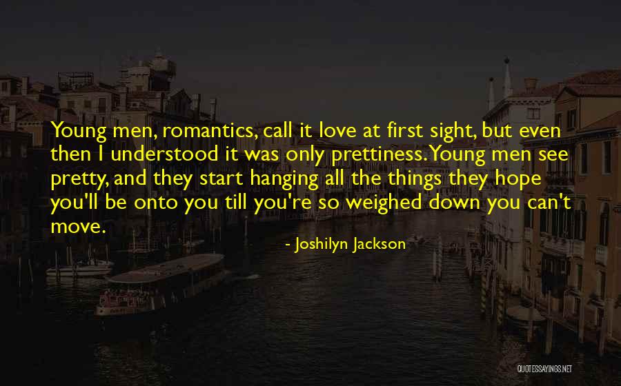 The Romantics Quotes By Joshilyn Jackson The Romantics Quotes By Joshilyn Jackson