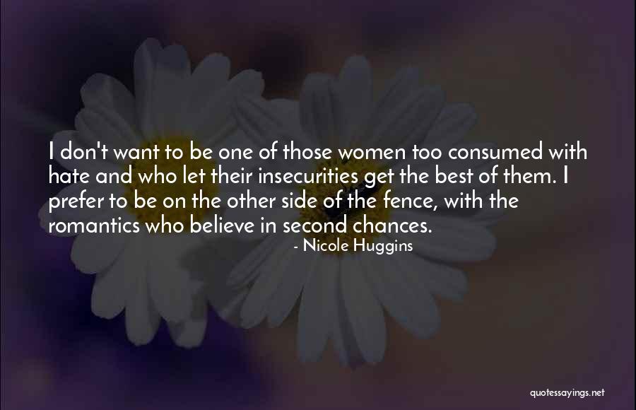 The Romantics Quotes By Nicole Huggins The Romantics Quotes By Nicole Huggins