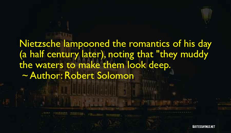 The Romantics Quotes By Robert Solomon