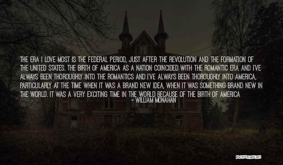 The Romantics Quotes By William Monahan The Romantics Quotes By William Monahan