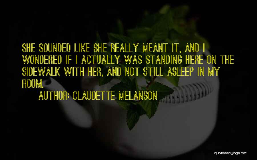 The Room Claudette Quotes By Claudette Melanson