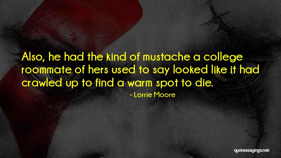 The Roommate Quotes By Lorrie Moore