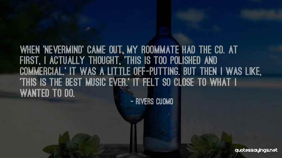 The Roommate Quotes By Rivers Cuomo