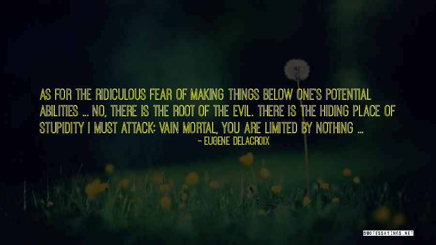 The Root Of Things Quotes By Eugene Delacroix The Root Of Things Quotes By Eugene Delacroix