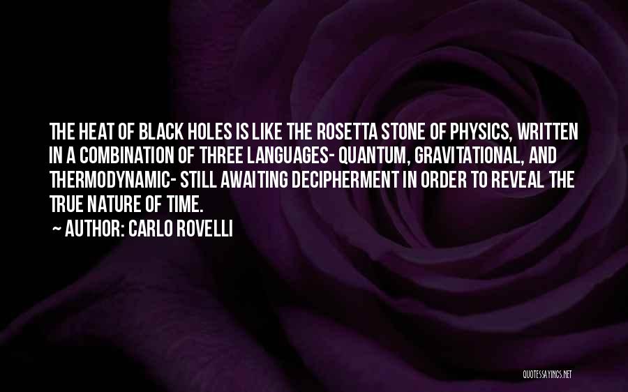 The Rosetta Stone Quotes By Carlo Rovelli