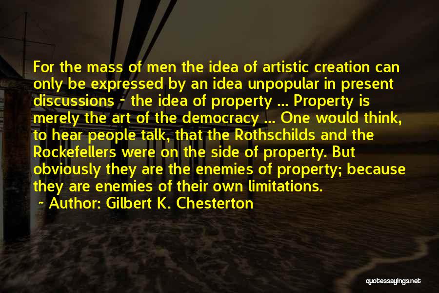 The Rothschilds Quotes By Gilbert K. Chesterton