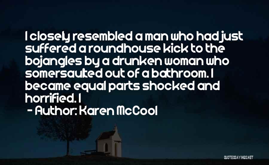 The Roundhouse Quotes By Karen McCool