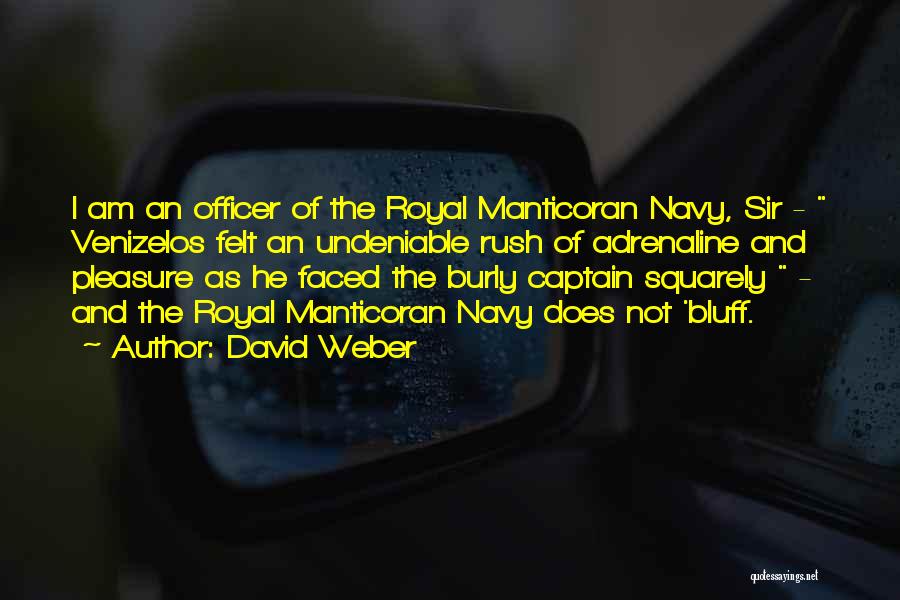 The Royal Navy Quotes By David Weber