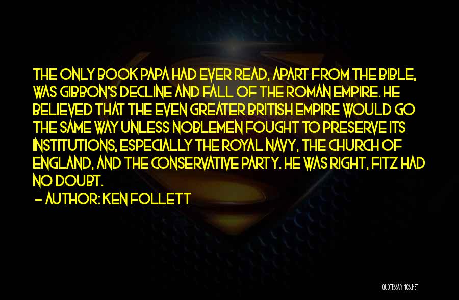 The Royal Navy Quotes By Ken Follett