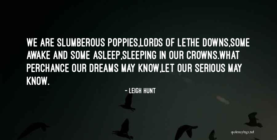 The Royalty Mindset Quotes By Leigh Hunt The Royalty Mindset Quotes By Leigh Hunt
