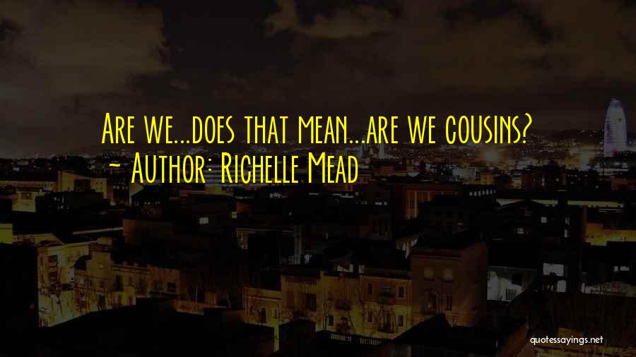 The Ruby Circle Richelle Mead Quotes By Richelle Mead
