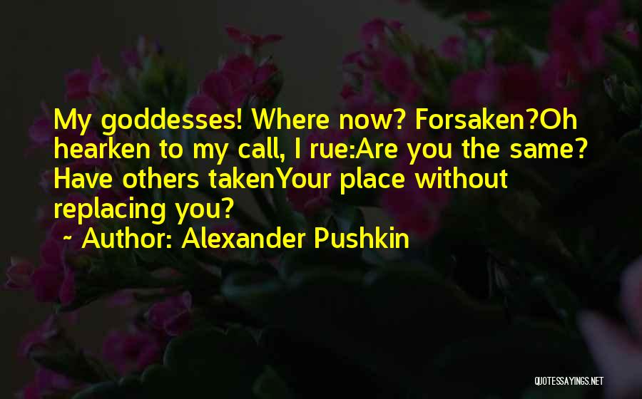 The Rue Quotes By Alexander Pushkin