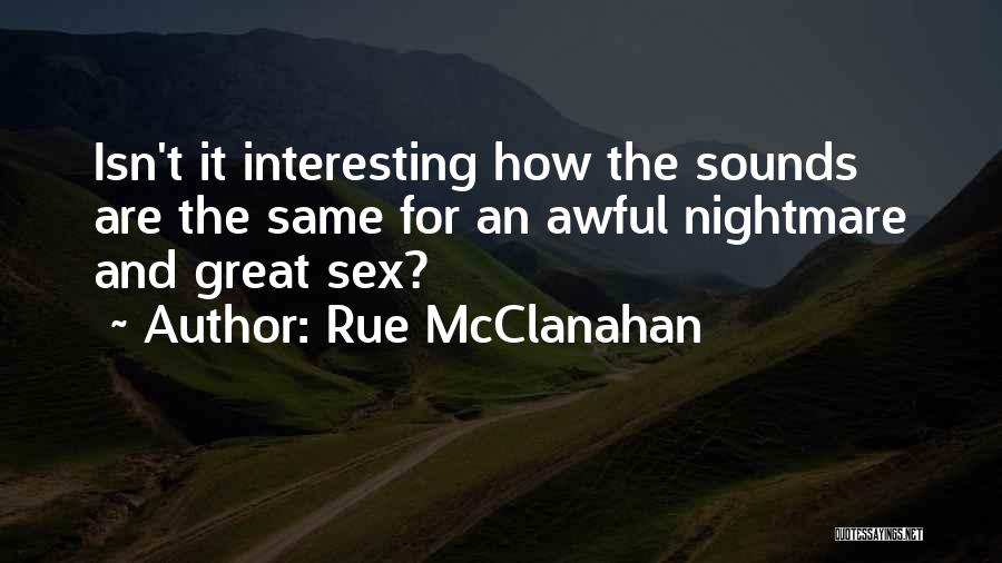 The Rue Quotes By Rue McClanahan