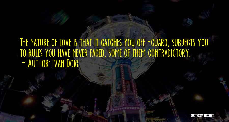 The Rules Of Love Quotes By Ivan Doig