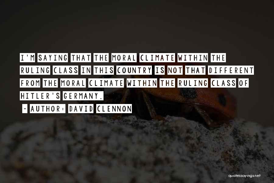 The Ruling Class Quotes By David Clennon