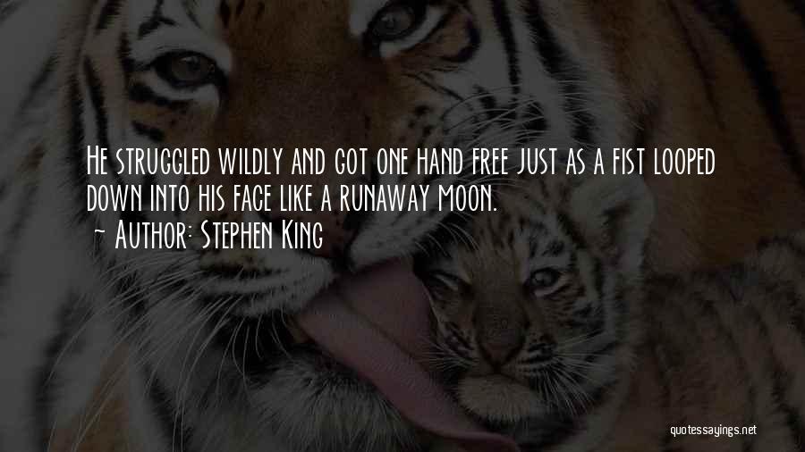 The Runaway King Quotes By Stephen King