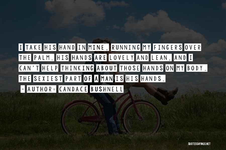 The Running Man Quotes By Candace Bushnell