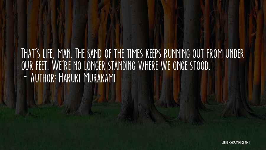 The Running Man Quotes By Haruki Murakami