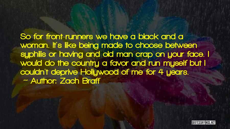 The Running Man Quotes By Zach Braff