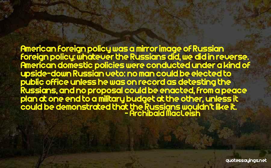 The Russian Quotes By Archibald MacLeish The Russian Quotes By Archibald MacLeish