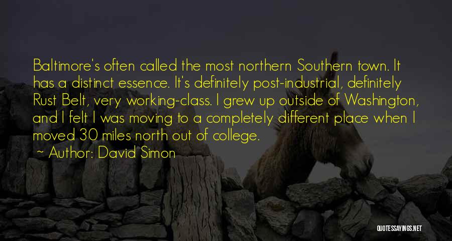 The Rust Belt Quotes By David Simon