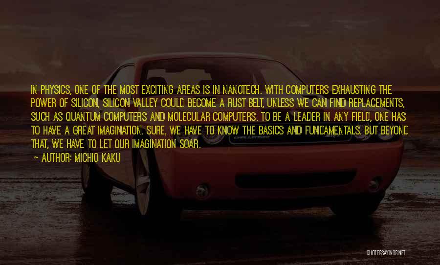 The Rust Belt Quotes By Michio Kaku