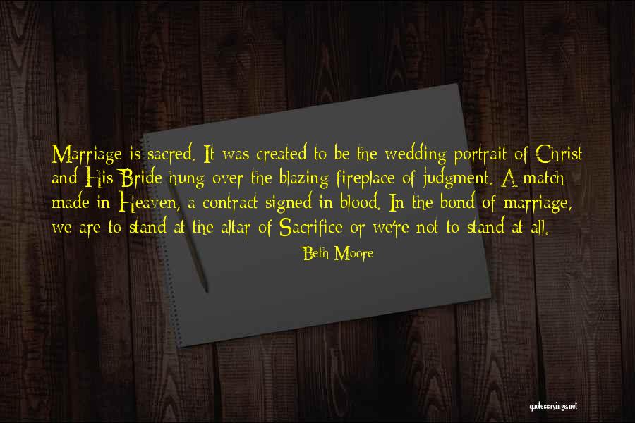 The Sacrifice Of Christ Quotes By Beth Moore The Sacrifice Of Christ Quotes By Beth Moore
