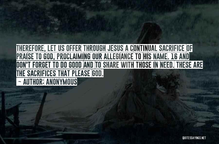 The Sacrifice Of Jesus Quotes By Anonymous