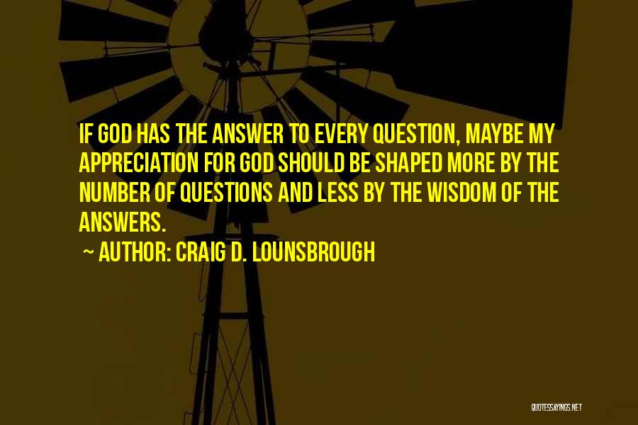 The Sacrifice Of Jesus Quotes By Craig D. Lounsbrough