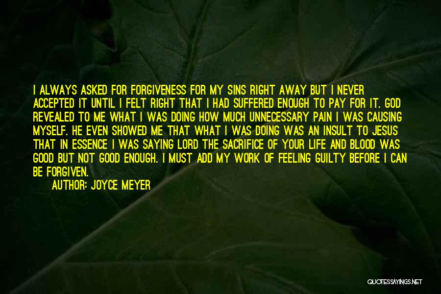 The Sacrifice Of Jesus Quotes By Joyce Meyer