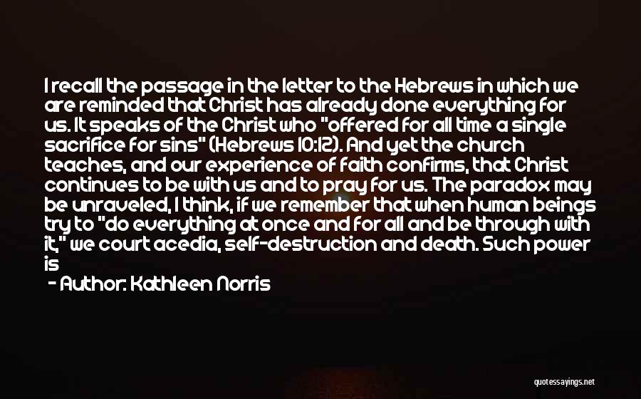 The Sacrifice Of Jesus Quotes By Kathleen Norris