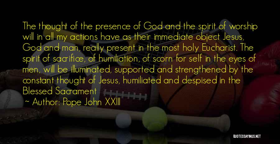 The Sacrifice Of Jesus Quotes By Pope John XXIII