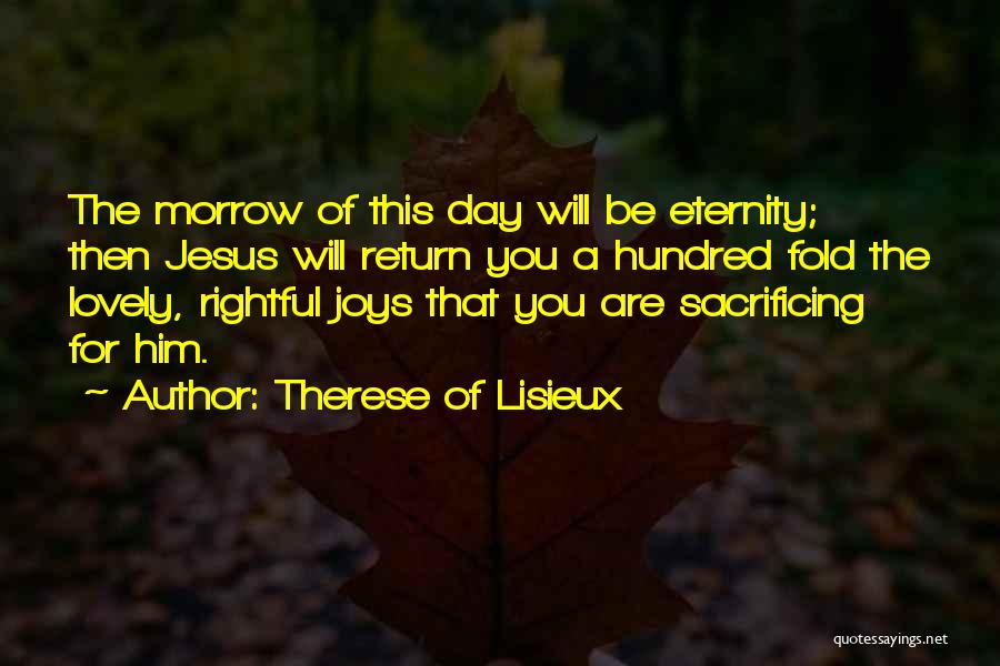 The Sacrifice Of Jesus Quotes By Therese Of Lisieux