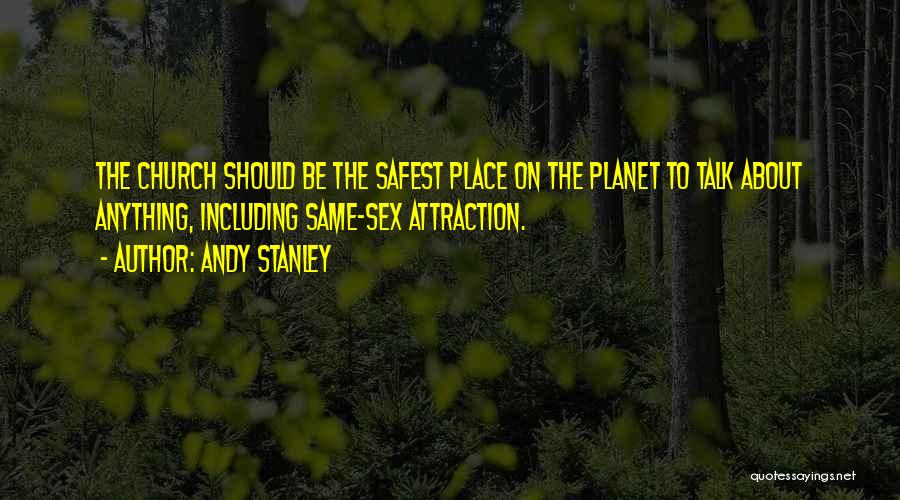 The Safest Place Quotes By Andy Stanley