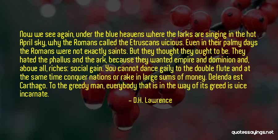 The Saints Quotes By D.H. Lawrence The Saints Quotes By D.H. Lawrence