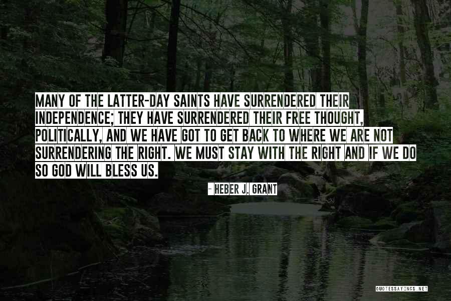 The Saints Quotes By Heber J. Grant The Saints Quotes By Heber J. Grant