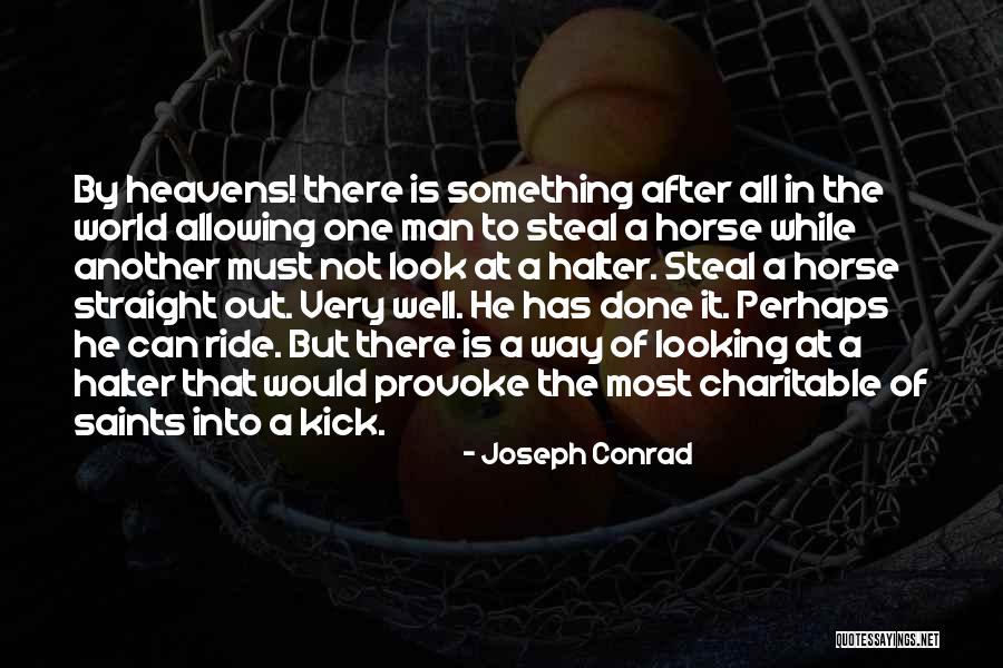 The Saints Quotes By Joseph Conrad The Saints Quotes By Joseph Conrad