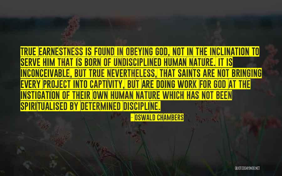 The Saints Quotes By Oswald Chambers The Saints Quotes By Oswald Chambers