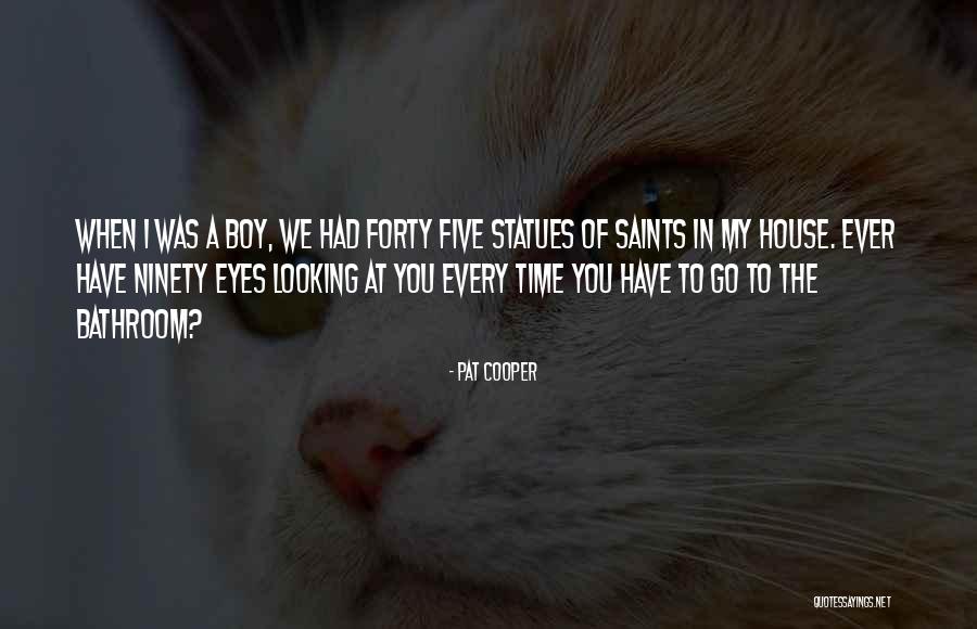 The Saints Quotes By Pat Cooper The Saints Quotes By Pat Cooper