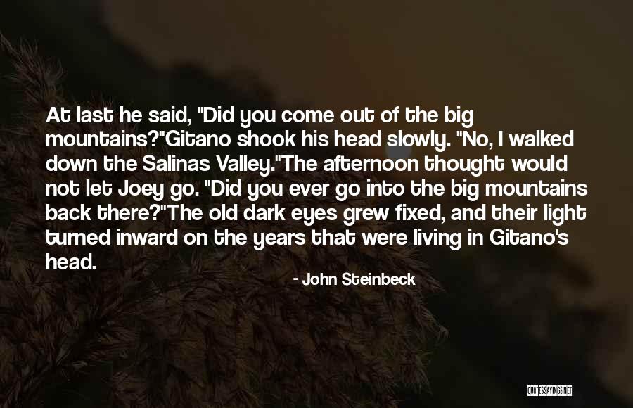 The Salinas Valley Quotes By John Steinbeck The Salinas Valley Quotes By John Steinbeck