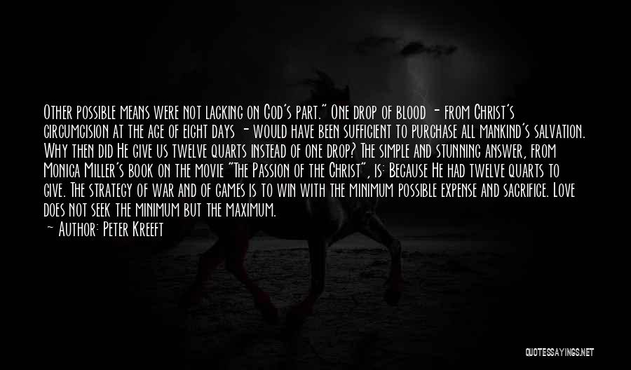 The Salvation Movie Quotes By Peter Kreeft