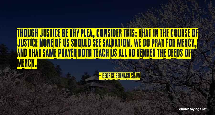 The Salvation Quotes By George Bernard Shaw