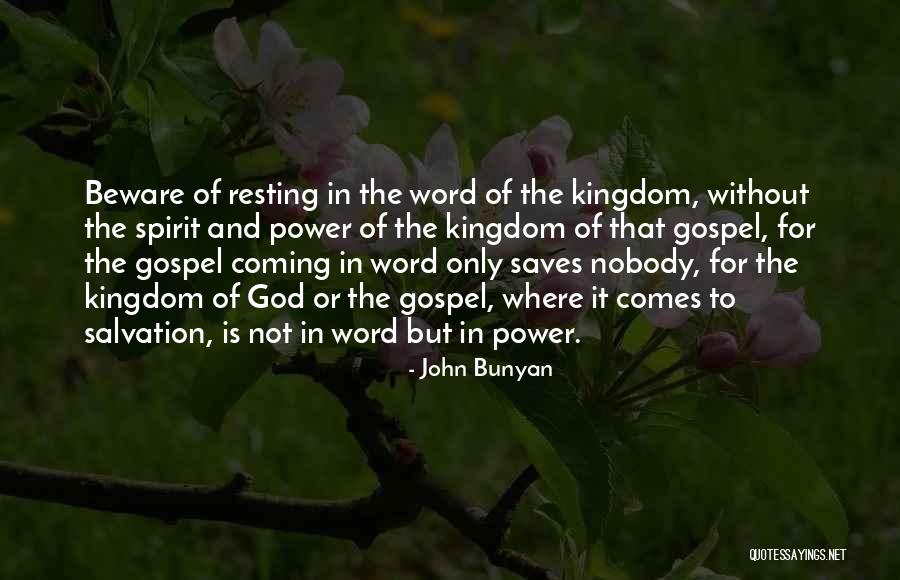 The Salvation Quotes By John Bunyan